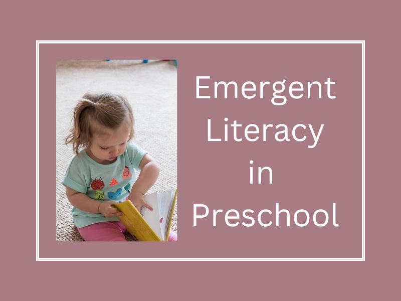 emergetn literacy in preschool