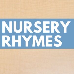 Nursery Rhymes