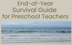 summer self-care ideas for preschool teachers