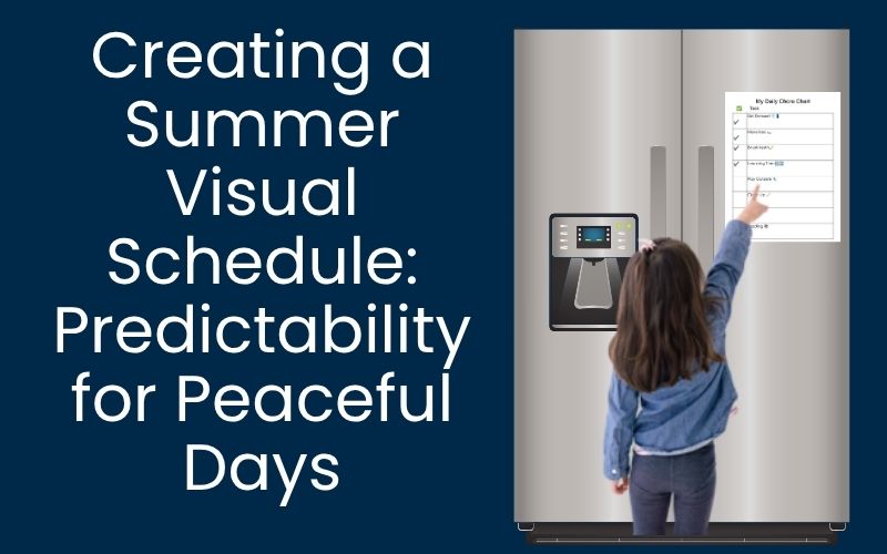 summer visual schedule for predictability